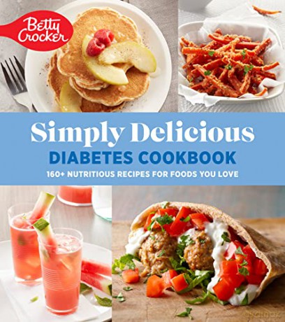 Betty Crocker Simply Delicious Diabetes Cookbook: 160+ Nutritious Recipes for Foods You Love - Betty Crocker [KSIĄŻKA]
