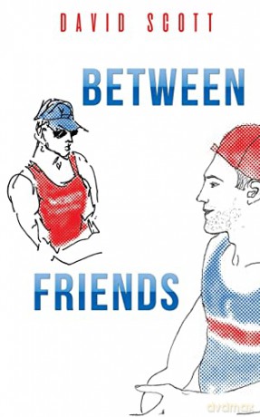 Between Friends - David Scott [KSIĄŻKA]