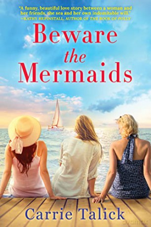 Beware the Mermaids - Carrie Talick [KSIĄŻKA]