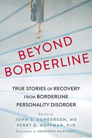 Beyond Borderline: True Stories of Recovery from Borderline Personality Disorder - Perry D. Hoffman PhD [KSIĄŻKA]