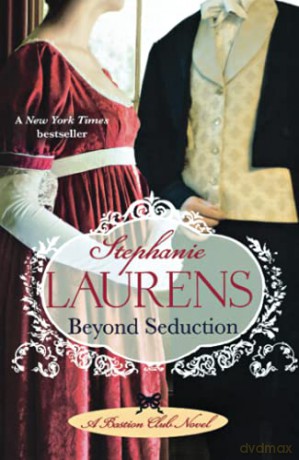 Beyond Seduction: Number 6 in series (Bastion Club) - Stephanie Laurens [KSIĄŻKA]