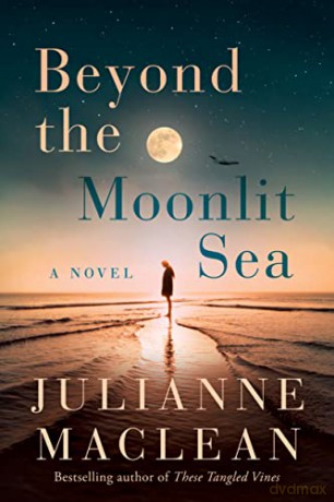 Beyond the Moonlit Sea: A Novel - Julianne MacLean [KSIĄŻKA]