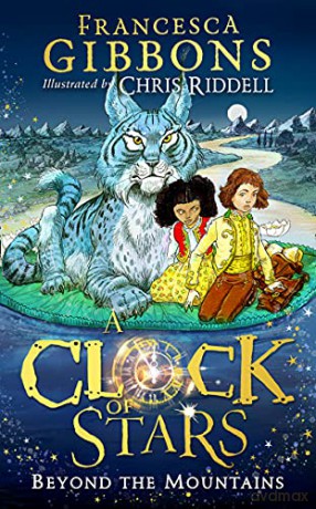Beyond the Mountains: A Clock of Stars 2: Book 2 - Francesca Gibbons [KSIĄŻKA]
