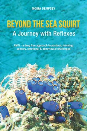 Beyond the Sea Squirt: A Journey with Reflexes - Moira Dempsey [KSIĄŻKA]