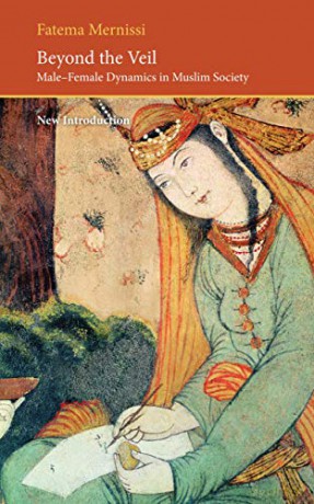Beyond the Veil: Male-female Dynamics in a Muslim Society (Saqi Essentials) - Fatema Mernissi [KSIĄŻKA]