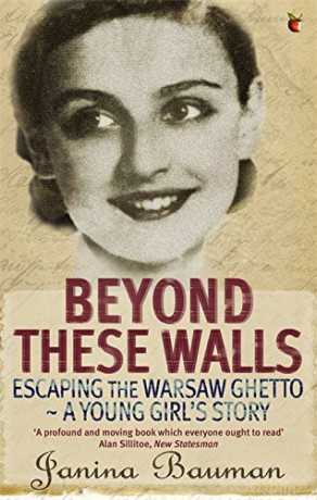 Beyond These Walls: Escaping the Warsaw Ghetto - A Young Girl's Story (Virago Modern Classics) - Janina Bauman [KSIĄŻKA]