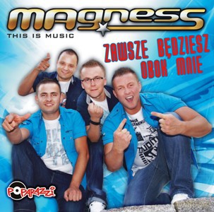 Magness: Zawsze Będziesz Obok Mnie [CD]
