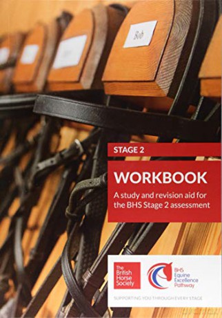 BHS Stage 2 Workbook: A study and revision aid for the BHS Stage 2 assessment (BHS Workbooks) - British Horse Society [KSIĄŻKA]