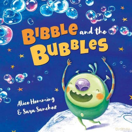 Bibble and the Bubbles - Alice Hemming [KSIĄŻKA]