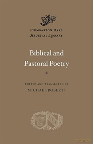 Biblical and Pastoral Poetry (Dumbarton Oaks Medieval Library) - Avitus [KSIĄŻKA]