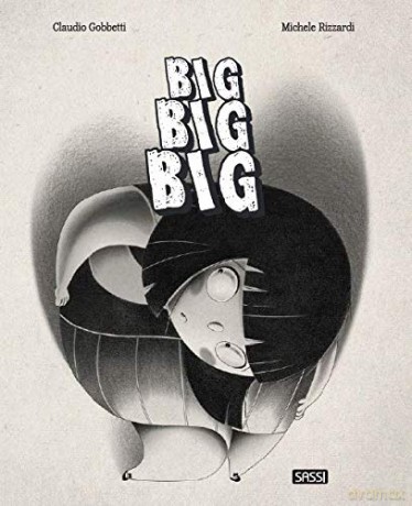 BIG BIG BIG - C.Gobetti [KSIĄŻKA]
