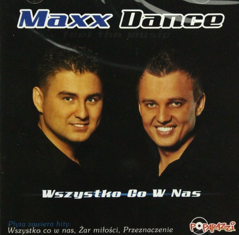Maxx Dance: Wszystko Co W Nas [CD]
