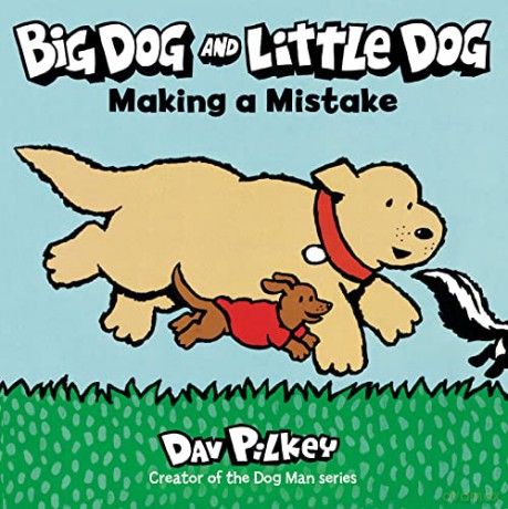Big Dog and Little Dog Making a Mistake - Dav Pilkey [KSIĄŻKA]