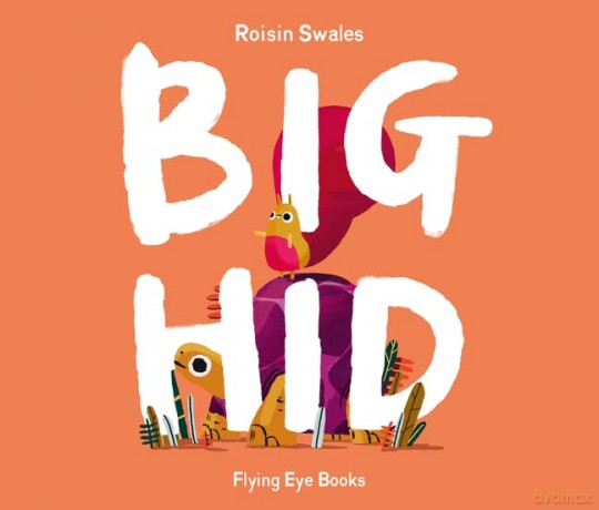 Big Hid - Roisin Swales [KSIĄŻKA]