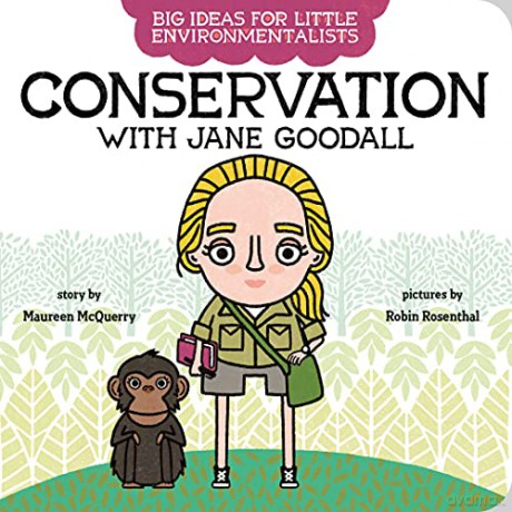 Big Ideas for Little Environmentalists: Conservation with Jane Goodall - McQuerry [KSIĄŻKA]