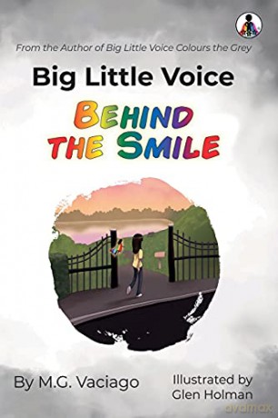 Big Little Voice: Behind the Smile - M.G. Vaciago [KSIĄŻKA]
