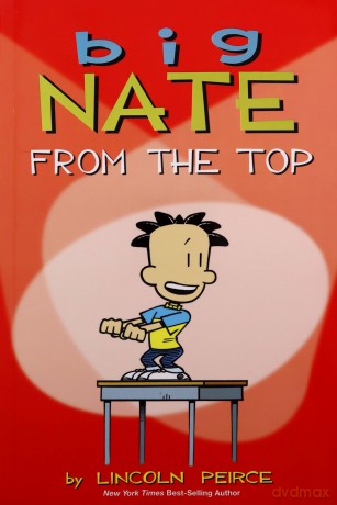 Big Nate: From the Top (Volume 1) - Lincoln Peirce [KSIĄŻKA]