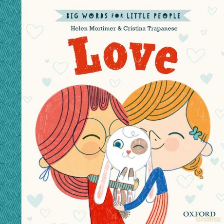 Big Words for Little People: Love - Helen Mortimer [KSIĄŻKA]
