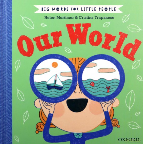 Big Words for Little People: Our World - Helen Mortimer [KSIĄŻKA]