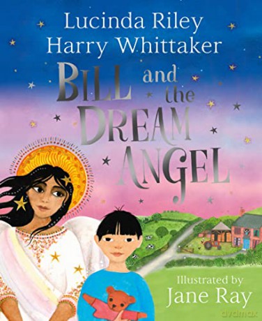 Bill and the Dream Angel (Guardian Angels, 3) - Lucinda Riley [KSIĄŻKA]