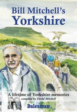 Bill Mitchell's Yorkshire - David Mitchell [KSIĄŻKA]