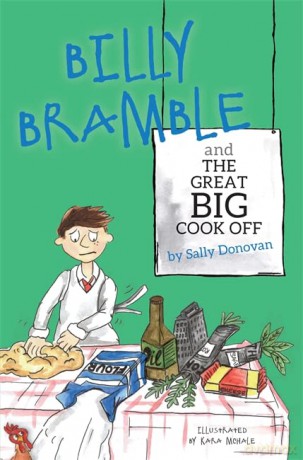 Billy Bramble and The Great Big Cook Off: A Story about Overcoming Big, Angry Feelings at Home and at School - Sally Donovan [KSIĄŻKA]