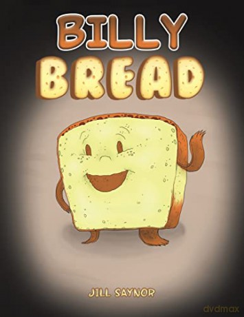 Billy Bread - Jill Saynor [KSIĄŻKA]