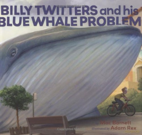 Billy Twitters and His Blue Whale Problem - Mac Barnett [KSIĄŻKA]