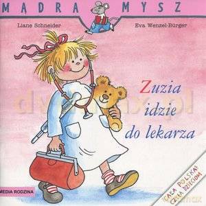 Zuzia idzie do lekarza  [KSIĄŻKA]