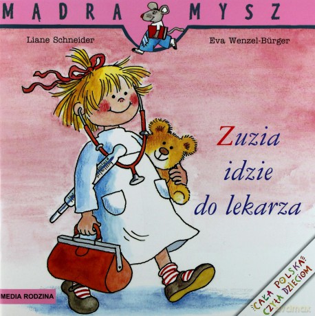 Zuzia idzie do lekarza  [KSIĄŻKA]