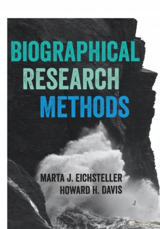 Biographical Research Methods - Marta J. Eichsteller [KSIĄŻKA]