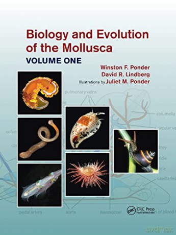 Biology and Evolution of the Mollusca, Volume 1 - David R. Lindberg [KSIĄŻKA]