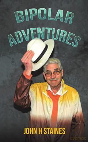 Bipolar Adventures - John H Staines [KSIĄŻKA]