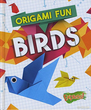 Birds (Origami Fun) - Robyn Hardyman [KSIĄŻKA]
