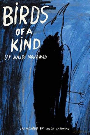 Birds of a Kind - Wajdi Mouawad [KSIĄŻKA]