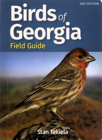Birds of Georgia Field Guide (Bird Identification Guides) - Stan Tekiela [KSIĄŻKA]