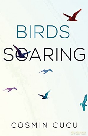 Birds Soaring - Cosmin Cucu [KSIĄŻKA]