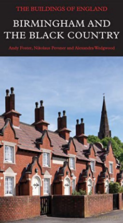 Birmingham and the Black Country (Pevsner Architectural Guides: Buildings of England) - Andy Foster [KSIĄŻKA]