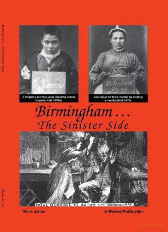 Birmingham The SinisterSide: 1 (Wicked Series) - Steve Jones [KSIĄŻKA]