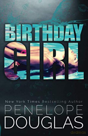 Birthday Girl - Penelope Douglas [KSIĄŻKA]