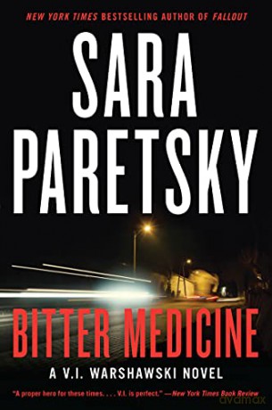 Bitter Medicine (V.I. Warshawski Novels) - Sara Paretsky [KSIĄŻKA]