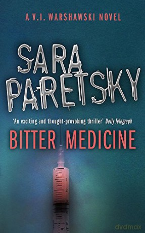 Bitter Medicine: V.I. Warshawski 4 - Sara Paretsky [KSIĄŻKA]