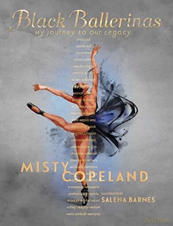 Black Ballerinas: My Journey to Our Legacy - Misty Copeland [KSIĄŻKA]
