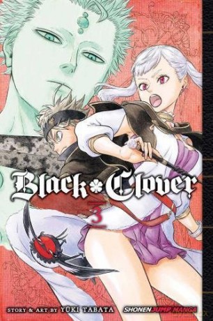 Black Clover, Vol. 3: Assembly At The Royal Capital: Volume 3 - Yuki Tabata [KSIĄŻKA]