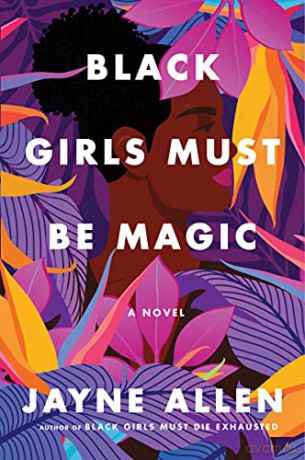 Black Girls Must Be Magic - Jayne Allen [KSIĄŻKA]