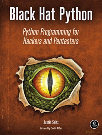 Black Hat Python: Python Programming for Hackers and Pentesters - Justin Seitz [KSIĄŻKA]