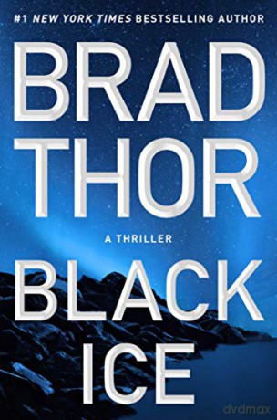 Black Ice (Export): A Thriller (Scot Harvath) - Brad Thor [KSIĄŻKA]