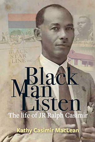 Black Man Listen: The Life of JR Ralph Casimir - Kathy Casimir MacLean [KSIĄŻKA]