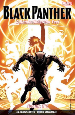 Black Panther: A Nation Under Our Feet Vol. 2 - Brian Stelfreeze [KSIĄŻKA]