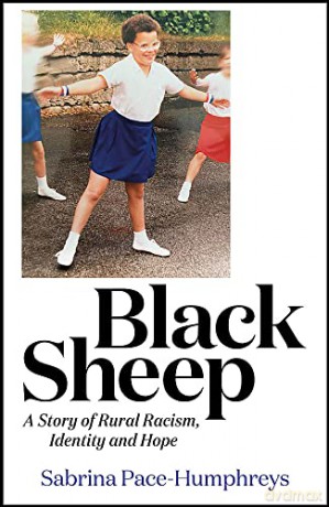Black Sheep: A Story of Rural Racism, Identity and Hope - Sabrina Pace-Humphreys [KSIĄŻKA]